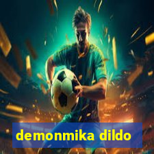 demonmika dildo